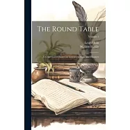 The Round Table: A Collection of Essays on Literature, Men, and Manners; Volume 2