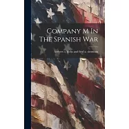 Company M In The Spanish War