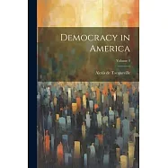 Democracy in America; Volume 4