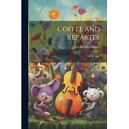 Coffee and Repartee: And the Idiot