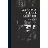 Memoirs of Stephen Burroughs: A New and Rev. Ed