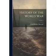 History of the World War; Volume 1