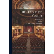 The League of Youth; The Pillars of Society; A Doll&rsquo;s House