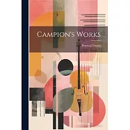 Campion’s Works