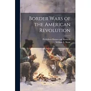 Border Wars of the American Revolution