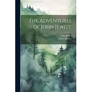 The Adventures of John Jewitt