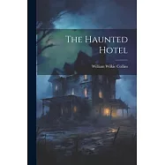 The Haunted Hotel