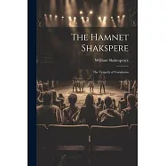 The Hamnet Shakspere: The Tragedy of Coriolanus