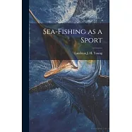 Sea-Fishing as a Sport