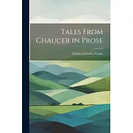 Tales From Chaucer in Prose