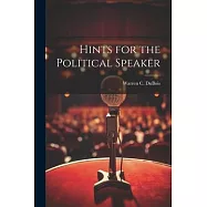 Hints for the Political Speaker