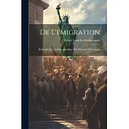 De L&rsquo;&eacute;migration: &Eacute;tude sur la Condition Juridique des Fran&ccedil;ais &agrave; L&rsquo;&eacute;tranger