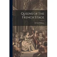 Queens of the French Stage