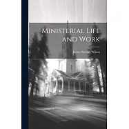 Ministerial Life and Work