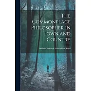 The Commonplace Philosopher in Town and Country