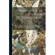 Primary Sources, Historical Collections: Korean Tales: Being a Collection of Stories Translated From the Korean Folk