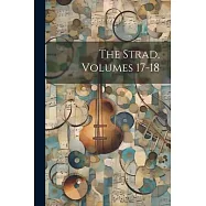 The Strad, Volumes 17-18