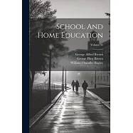 School And Home Education; Volume 34