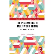 The Pragmatics of Multiword Terms: The Impact of Context