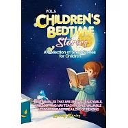 Children’s Bedtime Stories: A collection of short stories for children