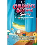 Children’s Bedtime Stories: A collection of short stories for children