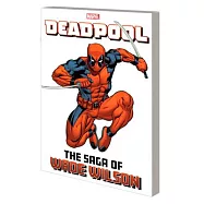 Deadpool: The Saga of Wade Wilson