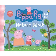 Peppa Pig and the Nature Walk