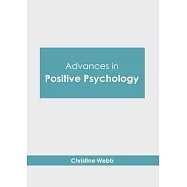 Advances in Positive Psychology