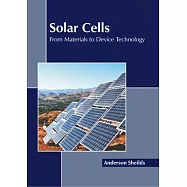 Solar Cells: From Materials to Device Technology
