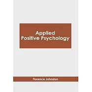 Applied Positive Psychology