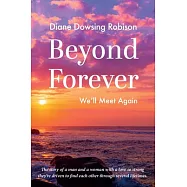 Beyond Forever: We&rsquo;ll Meet Again