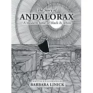 The Story of Andalorax: A Modern Fable of Black & White