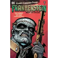 Creature Commandos Present: Frankenstein, Agent of S.H.A.D.E. Book One
