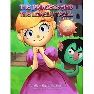 The Princess and The Lonely Troll