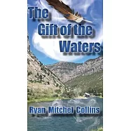 The Gift of the Waters