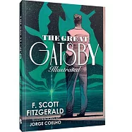 The Great Gatsby: An Illustrated Novel