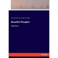 Beautiful Thoughts: Volume 1