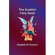 The Scottish Fairy Book