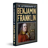 The Autobiography of Benjamin Franklin