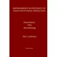 Improvements in Efficiency of Yeasts for Ethanol Production