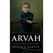 Arvah: We must each forge our own path through life