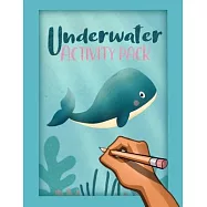 Young Ocean Explorer&rsquo;s Adventure; An Underwater-Themed Activity Book for Kids Ages 6-8