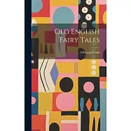 Old English Fairy Tales