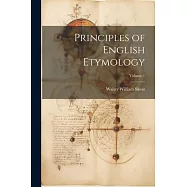 Principles of English Etymology; Volume 1