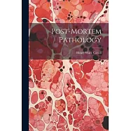 Post-Mortem Pathology