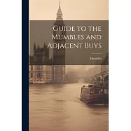 Guide to the Mumbles and Adjacent Buys