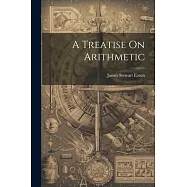 A Treatise On Arithmetic
