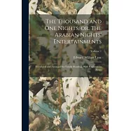 The Thousand and one Nights, or, The Arabian Nights&rsquo; Entertainments: Translated and Arranged for Family Reading, With