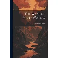 The Ways of Many Waters