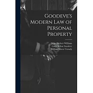 Goodeve’s Modern law of Personal Property